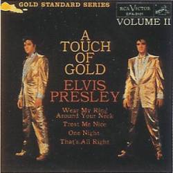 Elvis Presley : A Touch of Gold - Volume 2